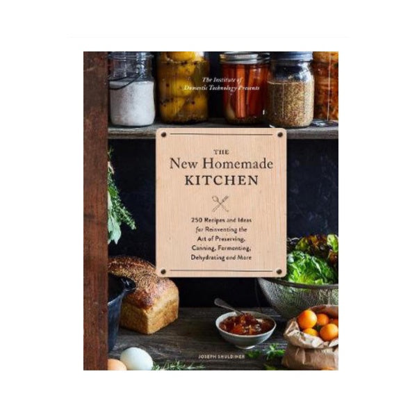 The New Homemade Kitchen Cookbook